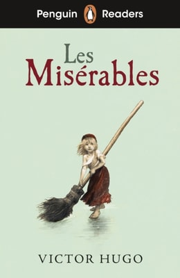 Penguin Readers Level 4: Les Mis rables (ELT Graded Reader)