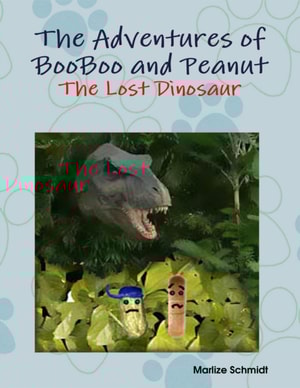 Adventures of BooBoo and Peanut: The Lost Dinosaur