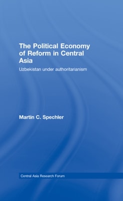 Political Economy of Reform in Central Asia