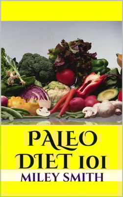 Paleo Diet 101