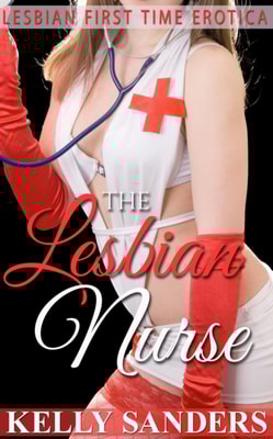 Lesbian Nurse - Lesbian First Time Erotica
