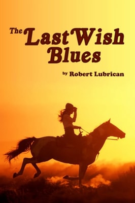 Last Wish Blues