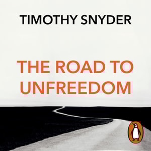 Road to Unfreedom