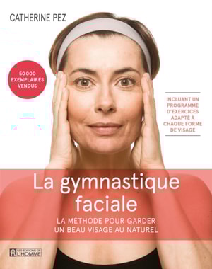 La Gymnastique faciale - 4e édition