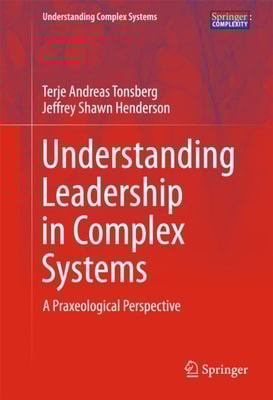 Understanding Leadership in Complex Systems