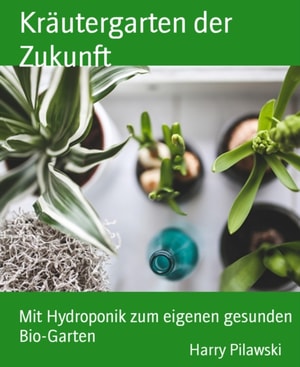 Krautergarten der Zukunft