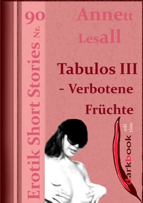 Lust 1 - Tabulose Verhältnisse