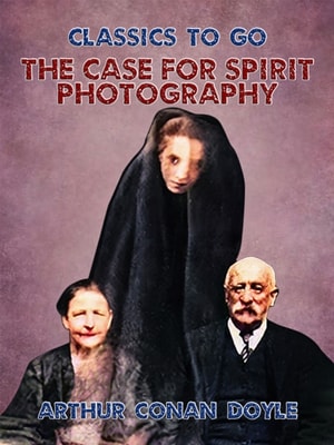 Case for Spirit Photography