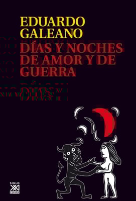 Días y noches de amor y de guerra