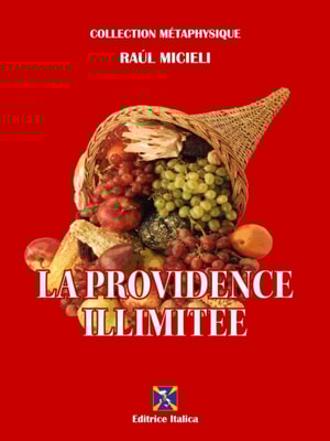 La Providence Illimitee