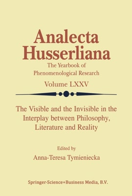 Visible and the Invisible in the Interplay between Philosophy, Literature and Reality