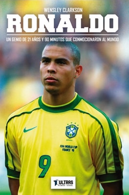 Ronaldo: Un genio de 21 anos