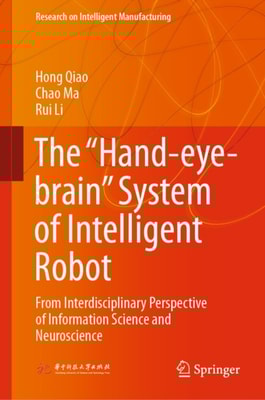 &quote;Hand-eye-brain&quote; System of Intelligent Robot
