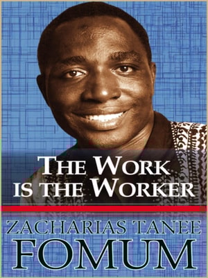 Work is the Worker
