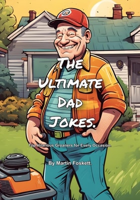 Ultimate Dad Joke Book