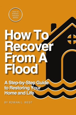 How To Recover From A Flood