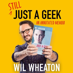 Still Just a Geek