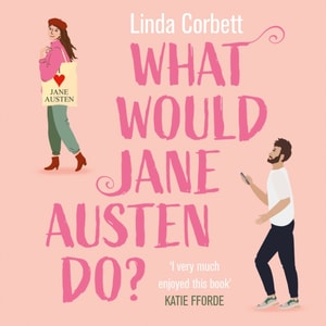 What Would Jane Austen Do?