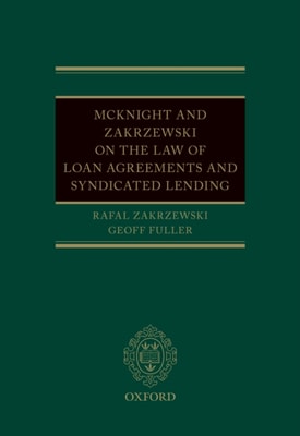 McKnight and Zakrzewski on The Law of Loan Agreements and Syndicated Lending