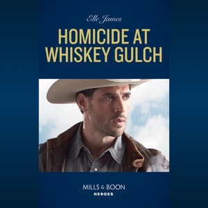 Homicide At Whiskey Gulch