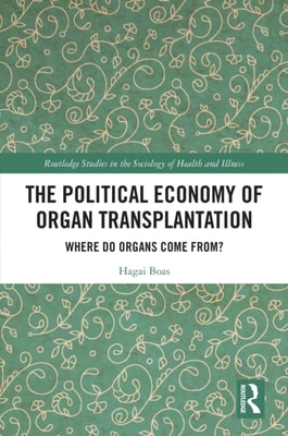 Political Economy of Organ Transplantation