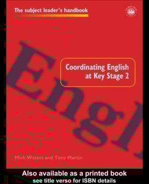 Coordinating English at Key Stage 2