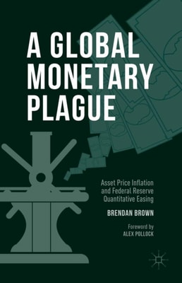 Global Monetary Plague