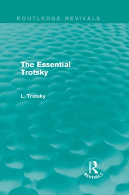 Essential Trotsky (Routledge Revivals)