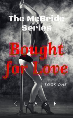 McBride Series 1 : Bought for Love