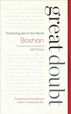 Great Doubt : Practicing Zen in the World