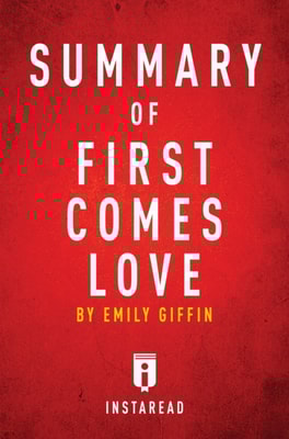 Summary of First Comes Love