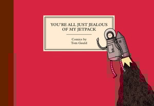 You're All Just Jealous of My Jetpack
