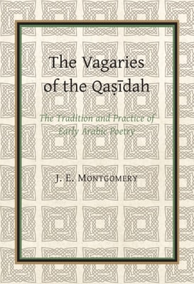 Vagaries of the Qasidah