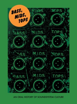 Bass, Mids, Tops