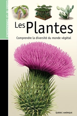 Les Guides de la connaissance - Les Plantes