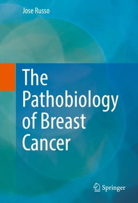 Pathobiology of Breast Cancer