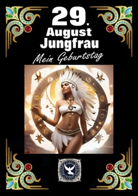 29.August, mein Geburtstag