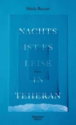 Nachts ist es leise in Teheran