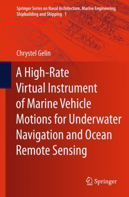 High-Rate Virtual Instrument of Marine Vehicle Motions for Underwater Navigation and Ocean Remote Sensing