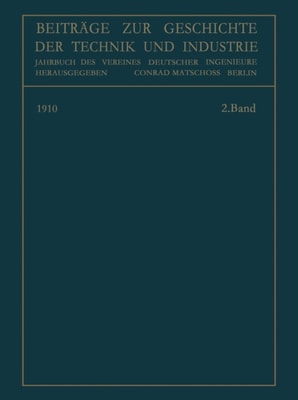 Beiträge zur Geschichte der Technik und Industrie