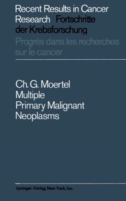Multiple Primary Malignant Neoplasms