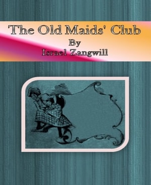 Old Maids' Club