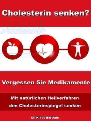 Cholesterin senken? Vergessen Sie Medikamente