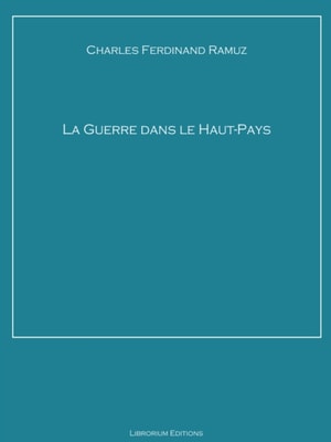 La Guerre dans le Haut-Pays