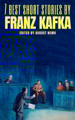 7 best short stories by Franz Kafka