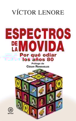 Espectros de la movida