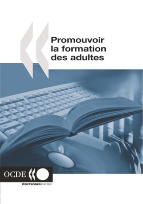 Politiques d'education et de formation Promouvoir la formation des adultes