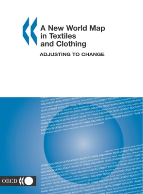New World Map in Textiles and Clothing Adjusting to Change