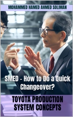 SMED - How to Do a Quick Changeover?