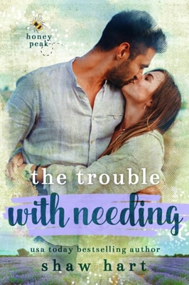 Trouble With Needing